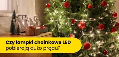 Ile prądu zużywają lampki choinkowe LED? Zaskakujące różnice!