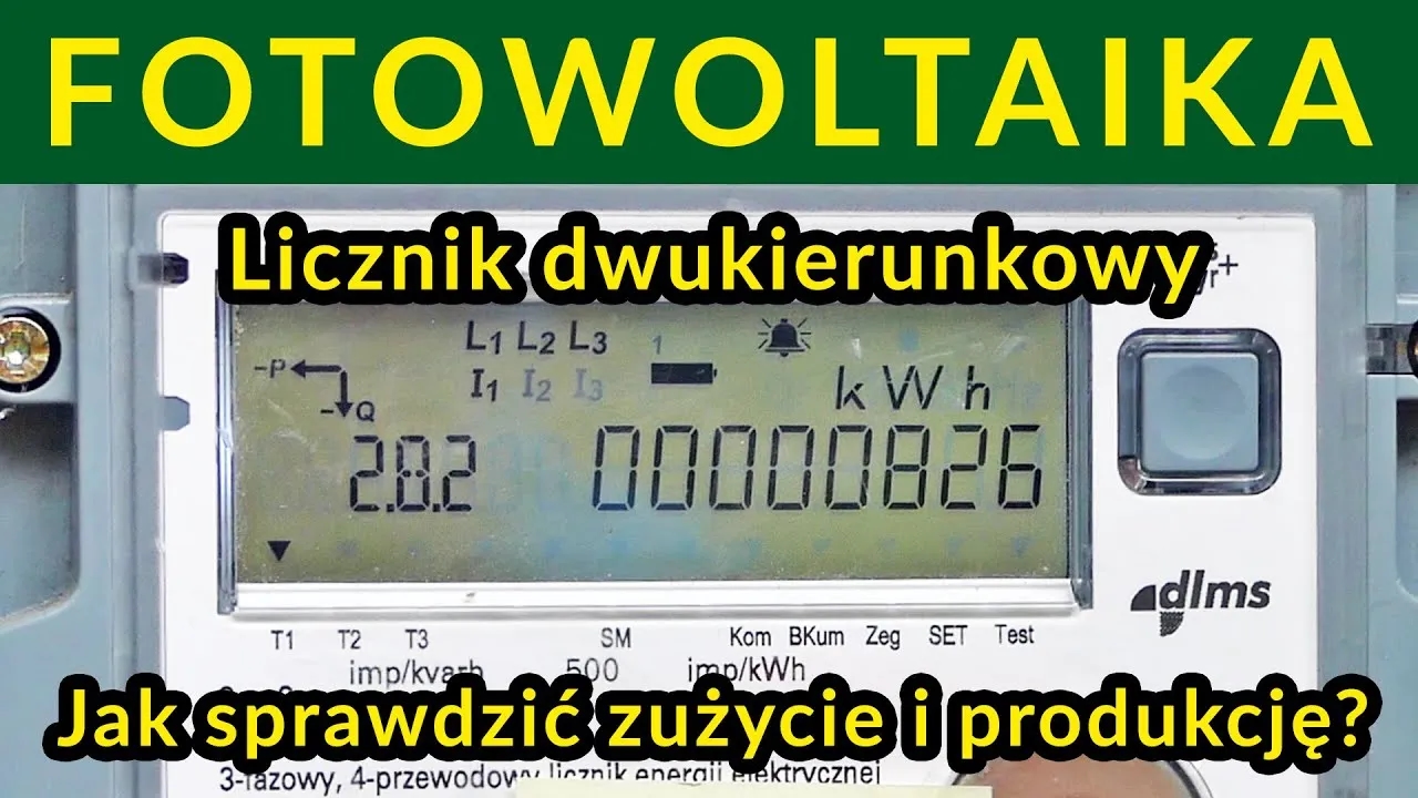 Jak odczytać licznik dwukierunkowy fotowoltaika i zaoszczędzić na energii