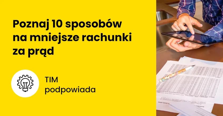 Jak oszczędzać prąd w domu? 10 skutecznych sposobów na niższe rachunki